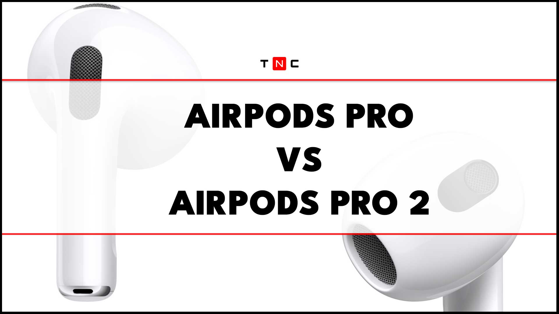 airpods pro vs airpods pro 2