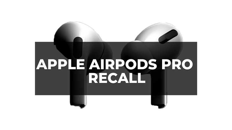 apple airpods pro recall