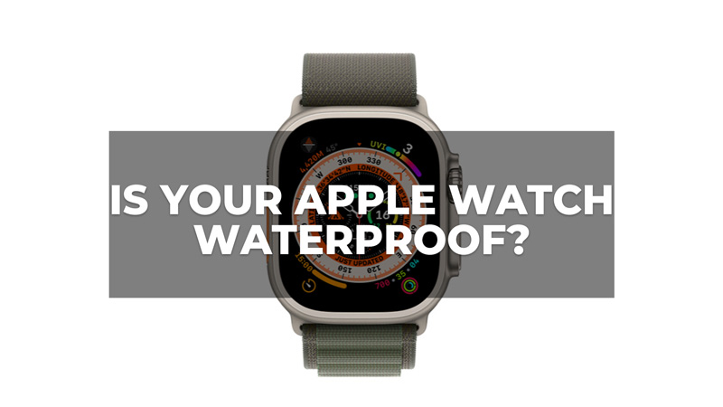 is-your-apple-watch-waterproof-can-you-use-it-underwater