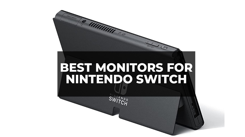 Best Monitors For Nintendo Switch 2023