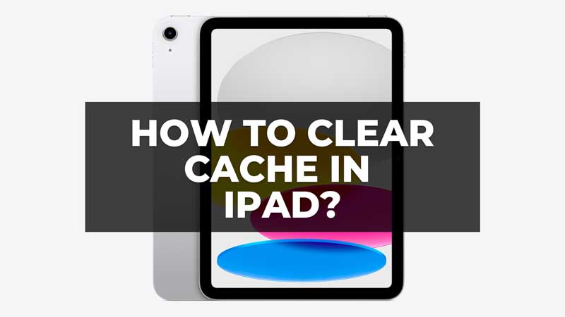 Clear Cache iPad