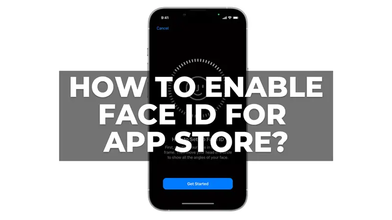 Enable Face ID for App Store