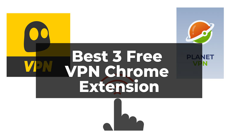 Free VPN Chrome Extensions