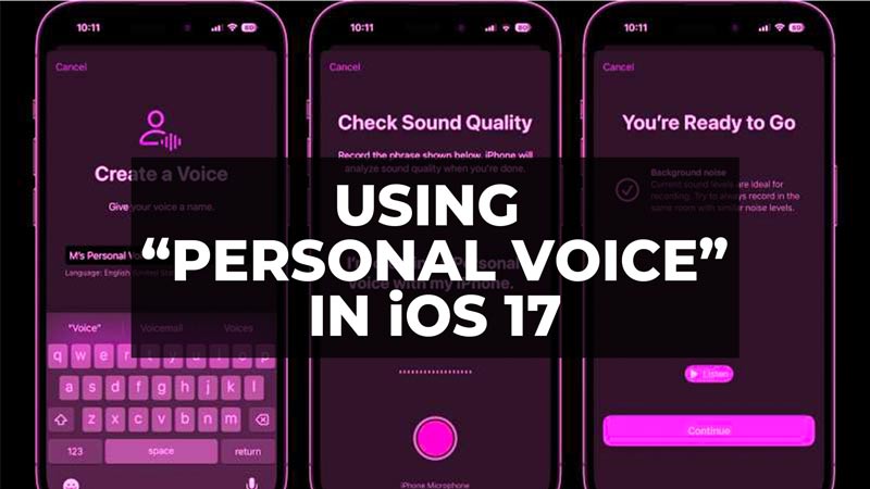 How to use Personal Voice on iPhone with iOS 17