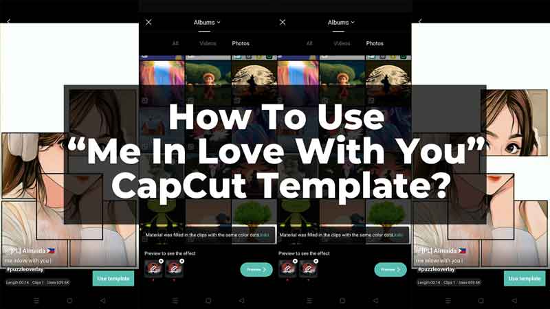me-in-love-with-you-capcut-template-how-to-use
