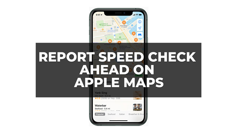 Report Speed Checks Ahead on Apple Maps