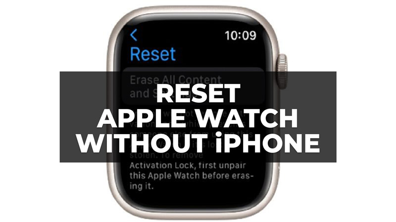 how-to-reset-apple-watch-without-iphone-2023-afpkudos