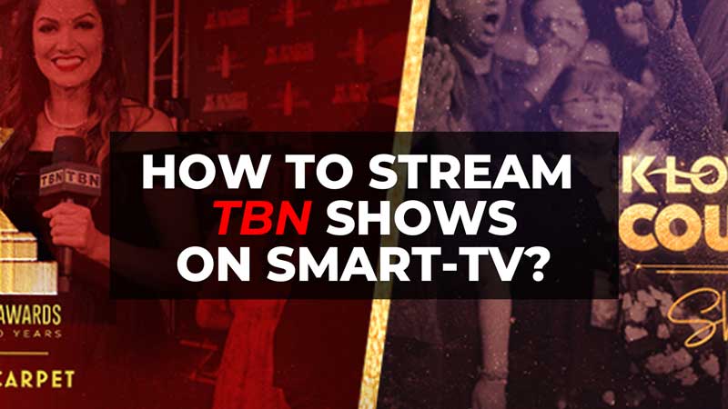 Stream TBN SmartTv