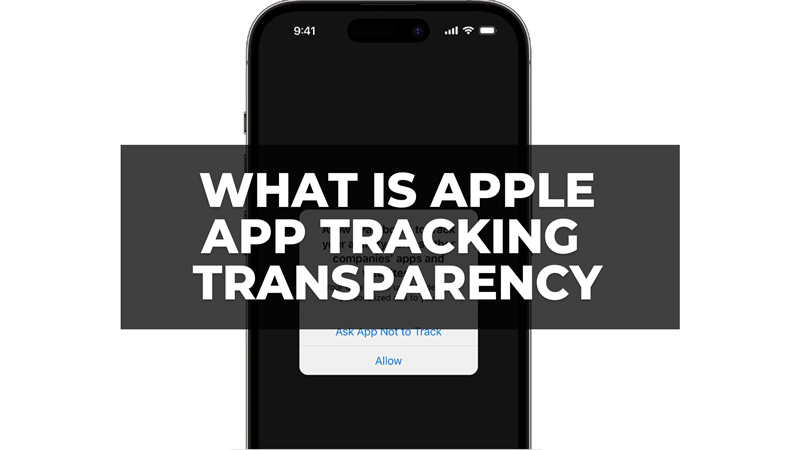 what is apple app tracking transparency