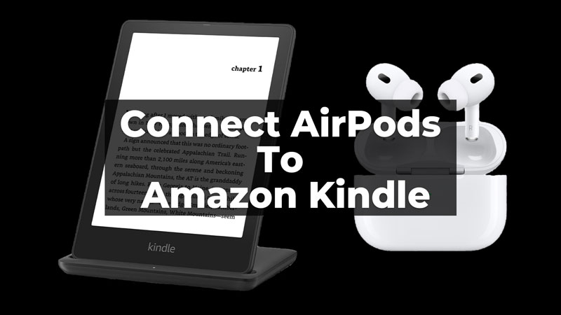 Connect amazon Kindle to AirPods