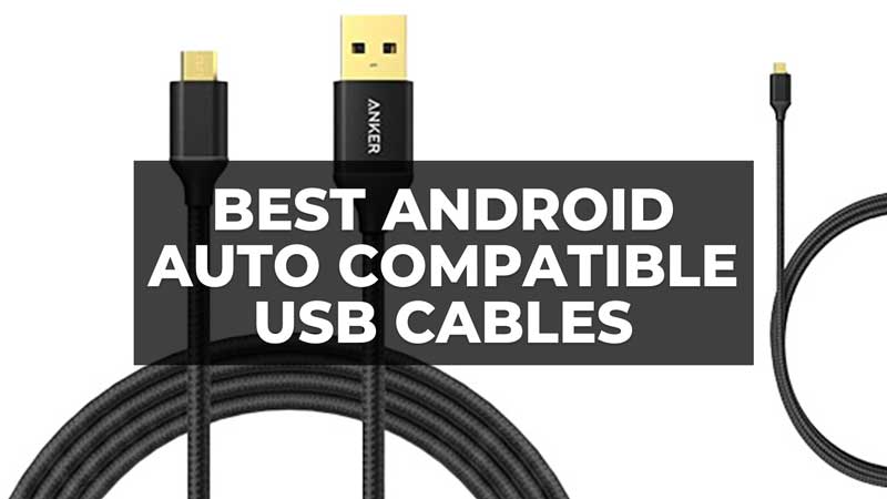 Best Android Auto USB Cables