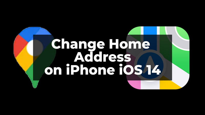 how-to-change-home-address-on-iphone-ios-14-2-methods