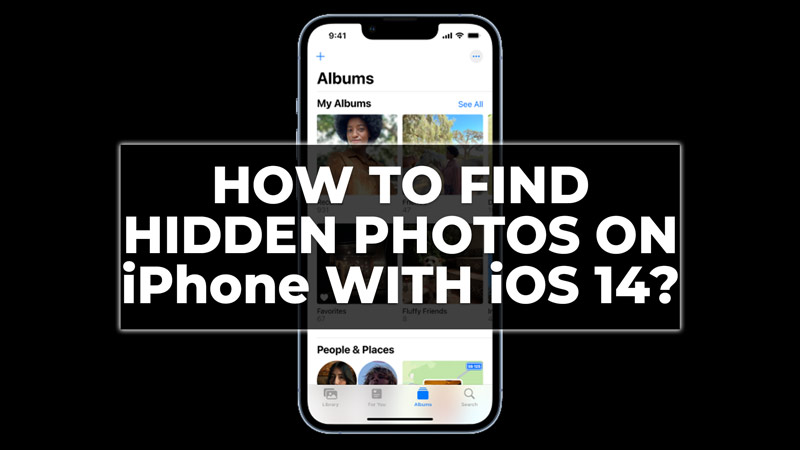 how-to-find-hidden-photos-on-iphone-with-ios-14