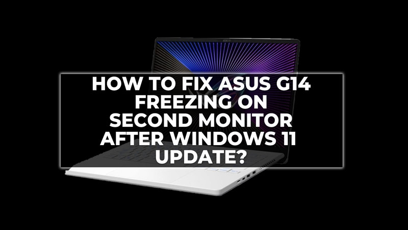 Исправить зависание Asus G14 на втором мониторе после обновления Windows 11