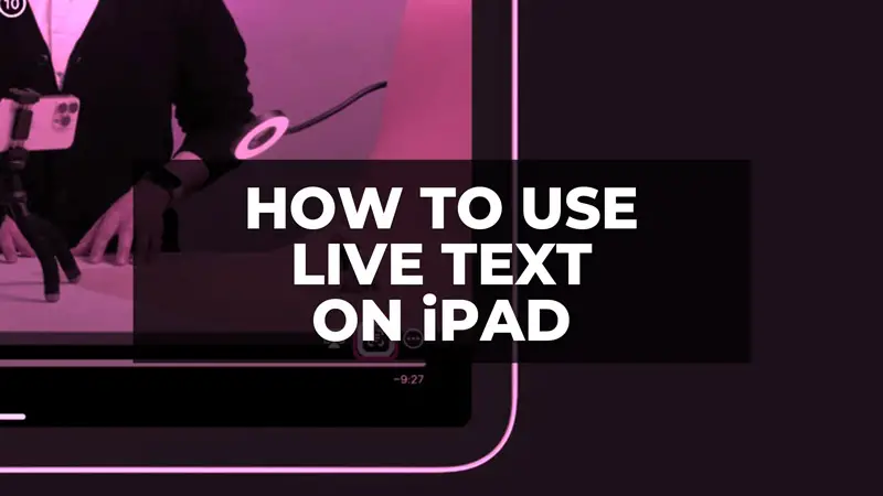 how to use live text on ipad