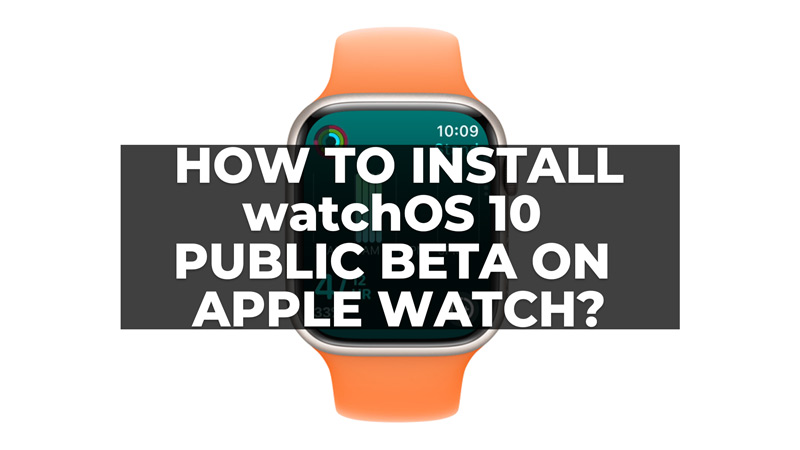 Установите публичную бета-версию watchOS 10 на Apple Watch.