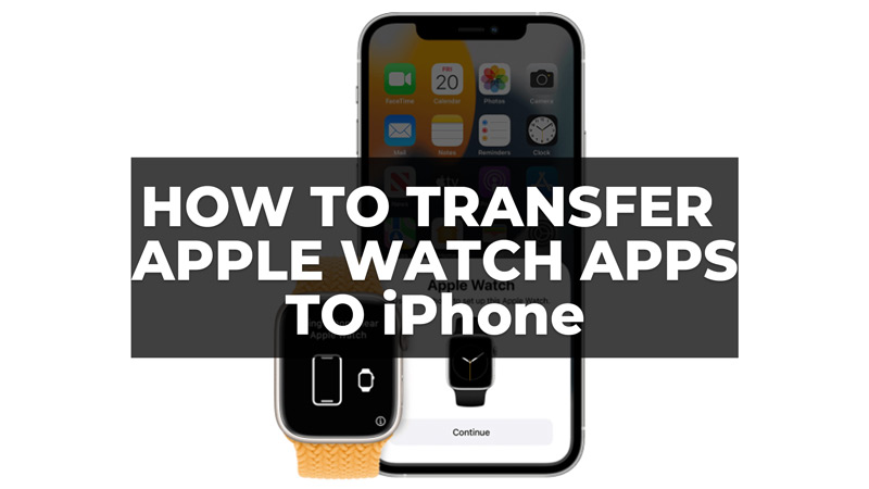 Transfer Apple Watch apps to iPhone