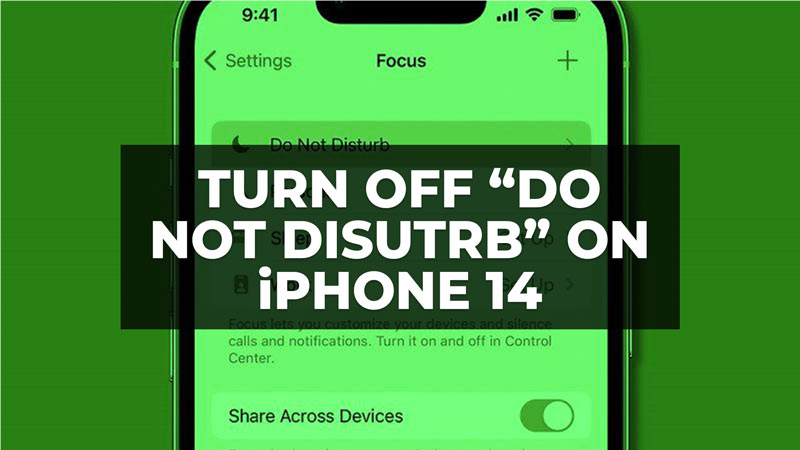 how to turn off do not disturb iphone 14