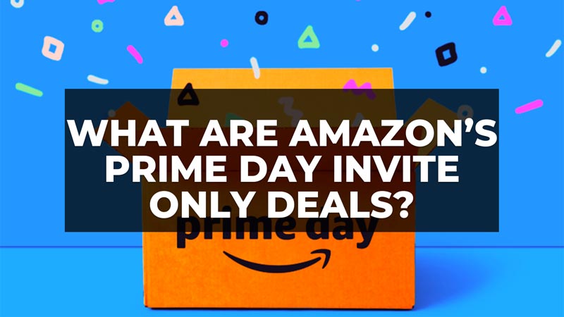 what are amazon's prime day invite only deals