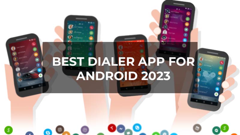 Best Dialer App for Android