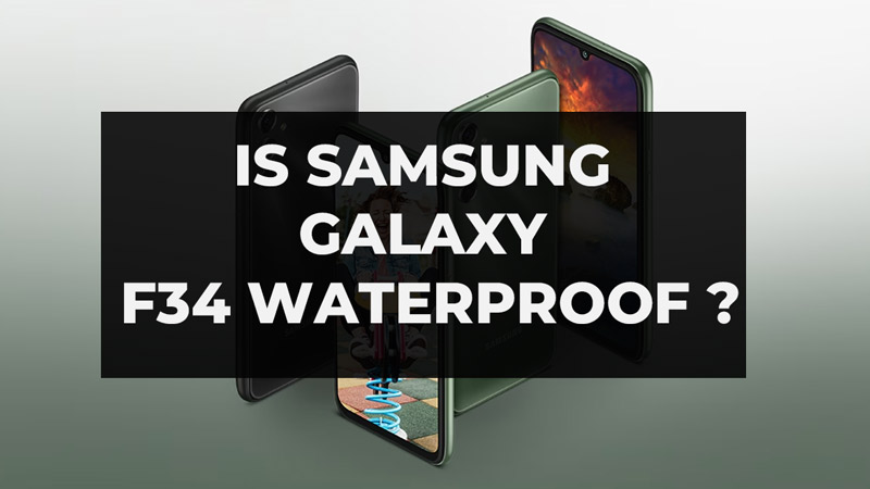 Does Samsung Galaxy F34 5G Is Waterproof