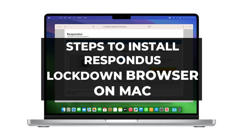 Установите браузер Respondus Lockdown на Mac