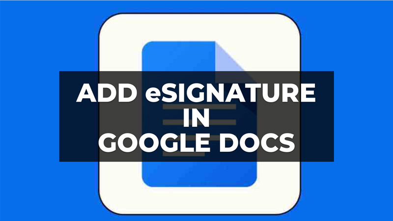 how to add esignature in google docs