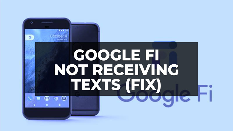 how to fix Google Fi not receiving texts