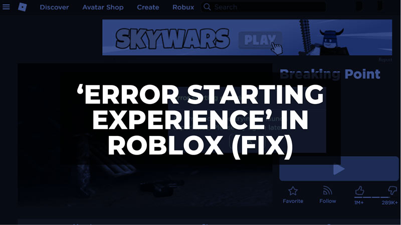 how to fix error starting experience in Roblox