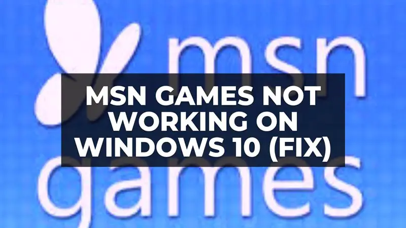 how to fix msn games not working on windows 10