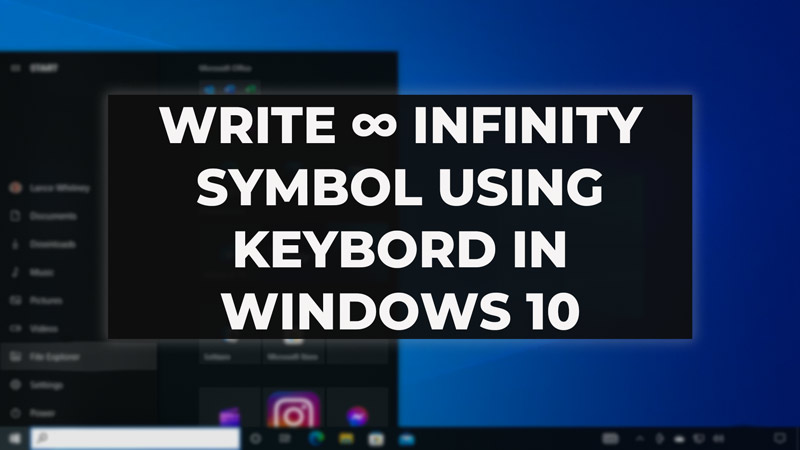 Как написать символ бесконечности с клавиатуры в Windows 10?