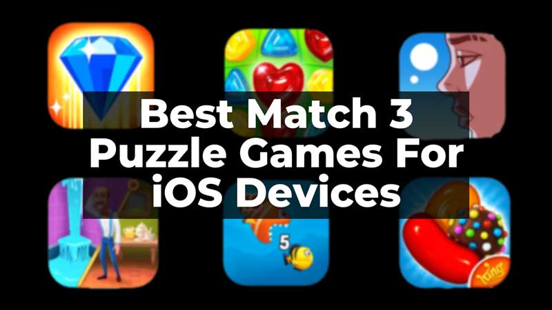 Best Match 3 Puzzle Games For iOS