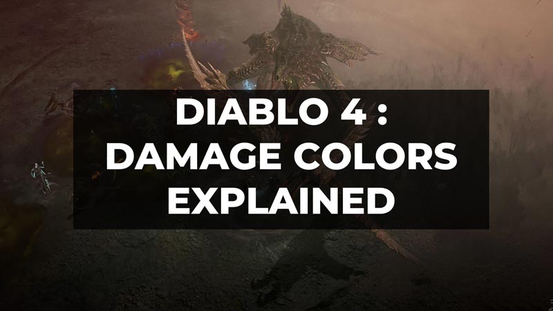 Diablo 4 Damage Colors Explained