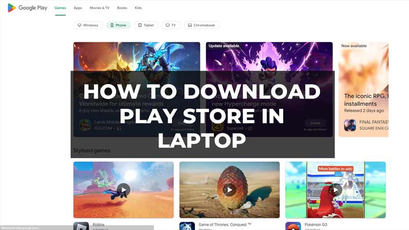 Download Play Store on Laptop