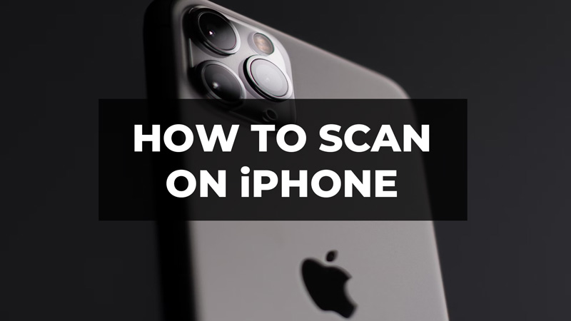 How to scan on iPhone