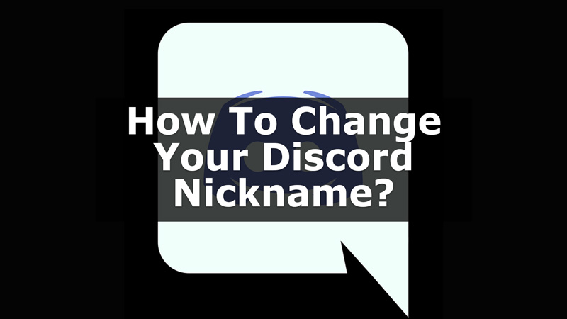 change Discord nickname