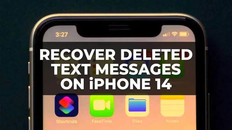 how to recover deleted text messages on iPhone 14