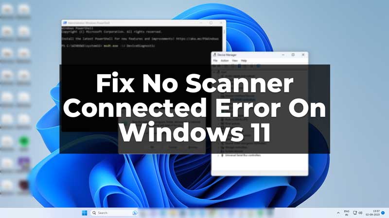 No Scanner Connected On Windows 11